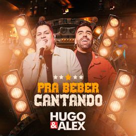 Pra Beber Cantando, Ep. 1 (Ao Vivo) - 2024 • Sencillo/EP