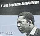 A Love Supreme (Deluxe Edition) - 1995 • Álbum