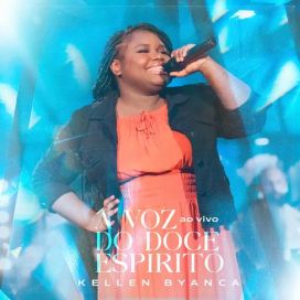A Voz do Doce Espírito (Ao Vivo) - 2023 • Sencillo/EP