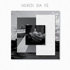 Herói da Fé - 2013 • Álbum