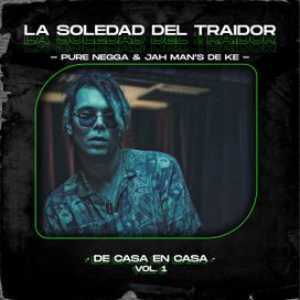 La Soledad Del Traidor - 2022 • Single/EP
