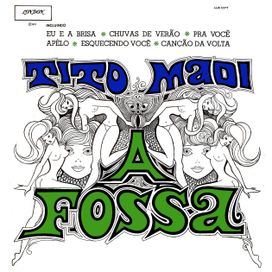 A Fossa - 1971 • Álbum