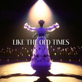 Like The Old Times - 2024 • Single/EP