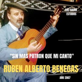Sin Mas Patron Que Mi Canto - 2007 • Álbum