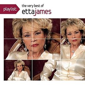 Playlist The Very Best Of Etta James - 2010 • Álbum