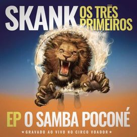 Os Três Primeiros (O Samba Poconé) (Ao Vivo) - 2018 • Single/EP