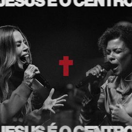 JESUS É O CENTRO (Ao Vivo) (part. Julliany Souza) - 2026 • Sencillo/EP