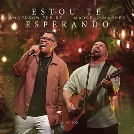 Estou Te Esperando - 2024 • Single/EP