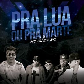 Pra Lua Ou Pra Marte - 2018 • Sencillo/EP
