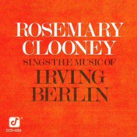 Rosemary Clooney Sings The Music Of Irving Berlin - 1984 • Álbum