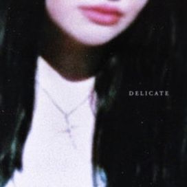 Delicate - 2023 • Sencillo/EP