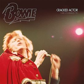 Cracked Actor (Live, Los Angeles '74) - 2017 • Álbum