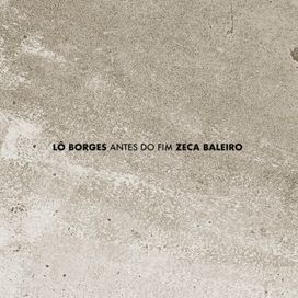Antes do Fim (part. Lô Borges) - 2025 • Single/EP