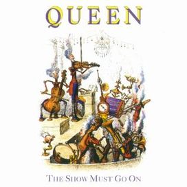 The Show Must Go On - 1991 • Single/EP