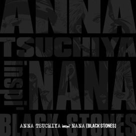 ANNA TSUCHIYA inspi? NANA (BLACK STONES)  - 2007 • Álbum