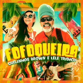 Fofoqueira - 2019 • Single/EP