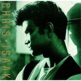 Chris Isaak - 1987 • Álbum