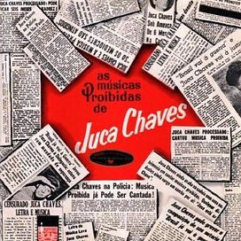 As Músicas Proibidas de Juca Chaves - 1968 • Álbum