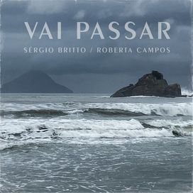 Vai Passar (part. Roberta Campos) - 2022 • Sencillo/EP