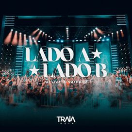 Lado A, Lado B (Ao Vivo em São Paulo) - 2025 • Álbum