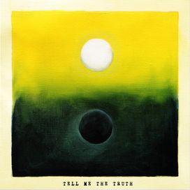 Tell Me The Truth - 2022 • Sencillo/EP