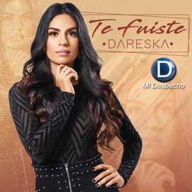 Te Fuiste  - 2020 • Sencillo/EP