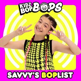 Savvy's BOPlist (KIDZ BOP Bops) - 2023 • Coletânea