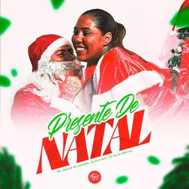 Presente de Natal (part. DJ Do Crime e DJ MK do Martins) - 2024 • Single/EP