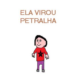 Ela Virou Petralha  - 2024 • Single/EP