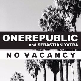 No Vacancy (feat. OneRepublic) - 2017 • Sencillo/EP