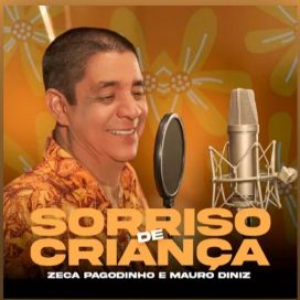 Sorriso de Criança (part. Mauro Diniz) - 2023 • Single/EP