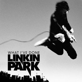 What I've Done - 2007 • Single/EP