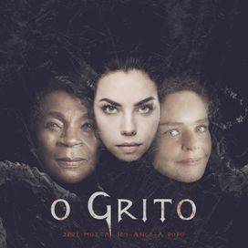 O Grito (part. Jey e Zezé Motta) - 2021 • Single/EP