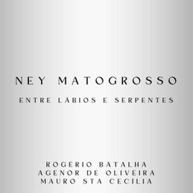Entre Lábios e Serpentes (part. Rogério Batalha) - 2025 • Single/EP