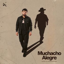 Muchacho Alegre - 2026 • Álbum