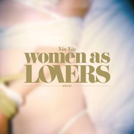 Women As Lovers - 2008 • Álbum