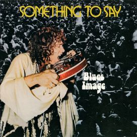 Something To Say - 1977 • Álbum