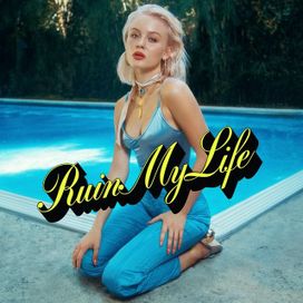 Ruin My Life (The Remixes) - 2018 • Single/EP