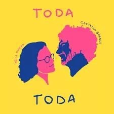 Toda Toda (part. Castello Branco) - 2021 • Sencillo/EP