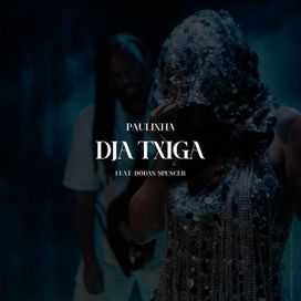 Dja Txiga - 2025 • Single/EP