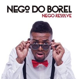 Nego Resolve - 2015 • Álbum