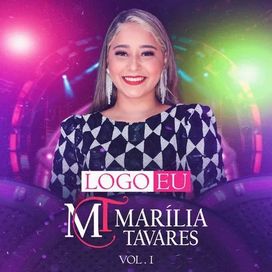 Logo Eu - Marília Tavares, Vol. 1 - 2023 • Álbum