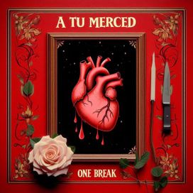 A Tu Merced - 2024 • Sencillo/EP