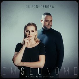 Em Seu Nome (In Jesus Name God Of Possible) - 2024 • Sencillo/EP