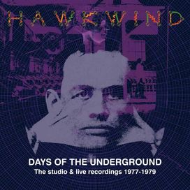 Days Of The Underground (The Studio &amp; Live Recordings 1977-1979) - 2023 • Coletânea