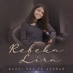 Nasci Pra Te Adorar - 2019 • Single/EP