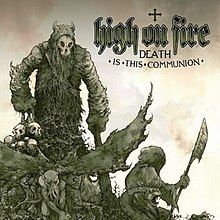 Death is This Communion - 2007 • Álbum
