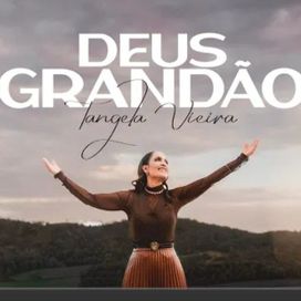 Deus Grandão  - 2025 • Single/EP