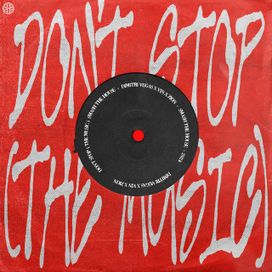 Don't Stop (The Music) (feat. Vin Diesel &amp; Zion) - 2024 • Single/EP