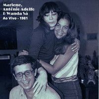 Marlene, Antônio Adolfo &amp; Wanda Sá - Ao Vivo (1981) - 1981 • Álbum